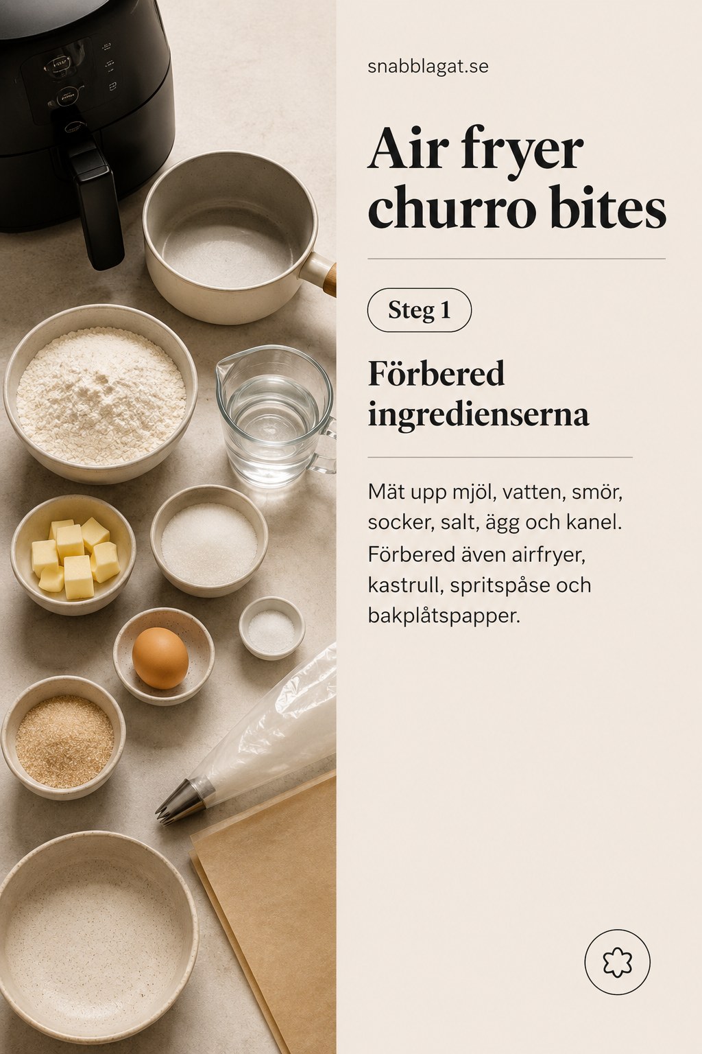 Ingredienser för air fryer churro bites uppmätta i skålar bredvid airfryern innan tillagning