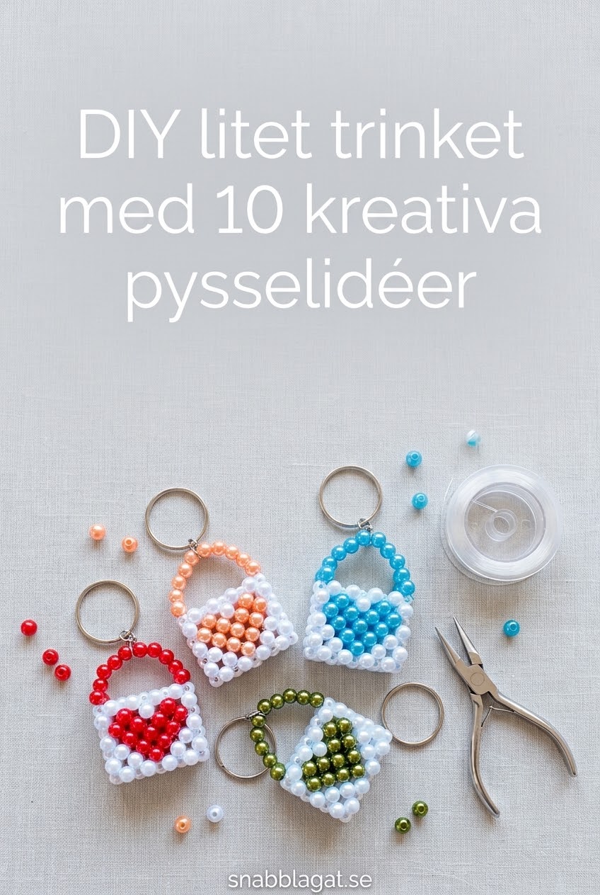DIY litet trinket med 10 kreativa pysselidéer