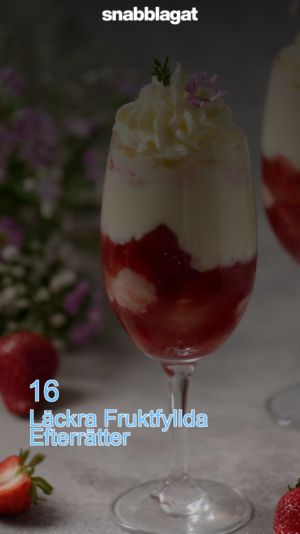 16 Läckra Fruktfyllda Efterrätter