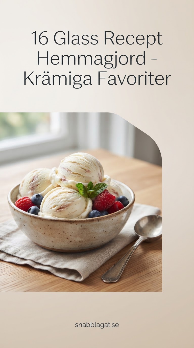 16 Glass Recept Hemmagjord - Krämiga Favoriter